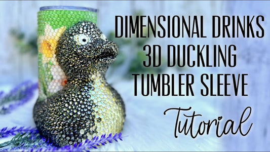 3D Tumbler Sleeve - Rhinestone Duck Tutorial