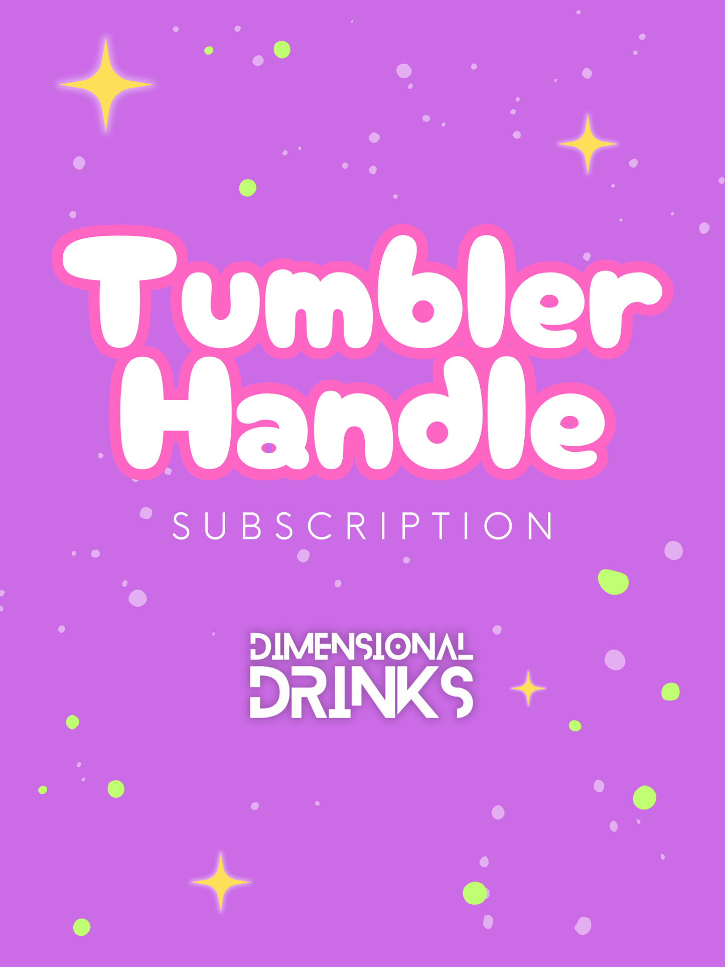 Tumbler Handle Subscription