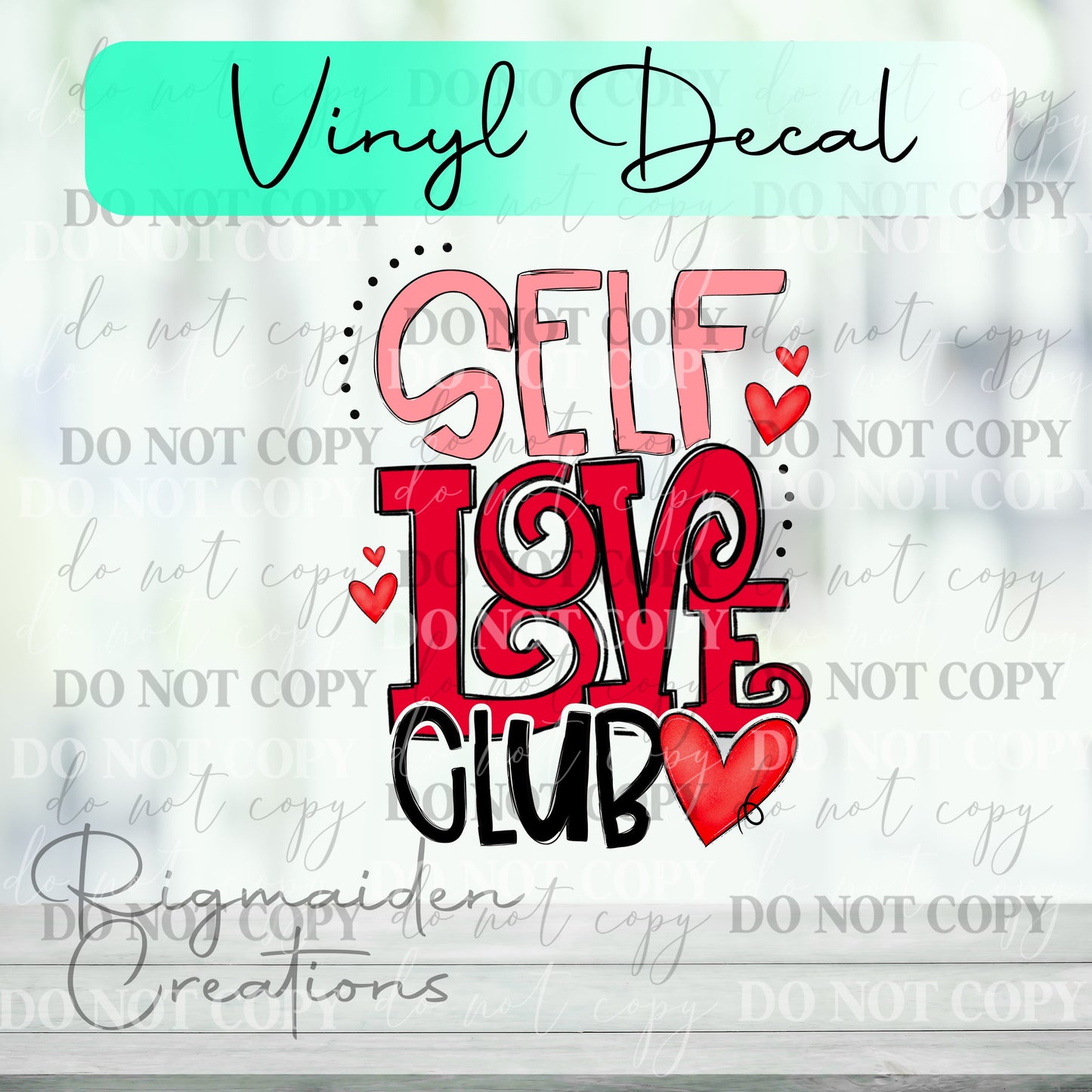 Self Love Club Vinyl Decal