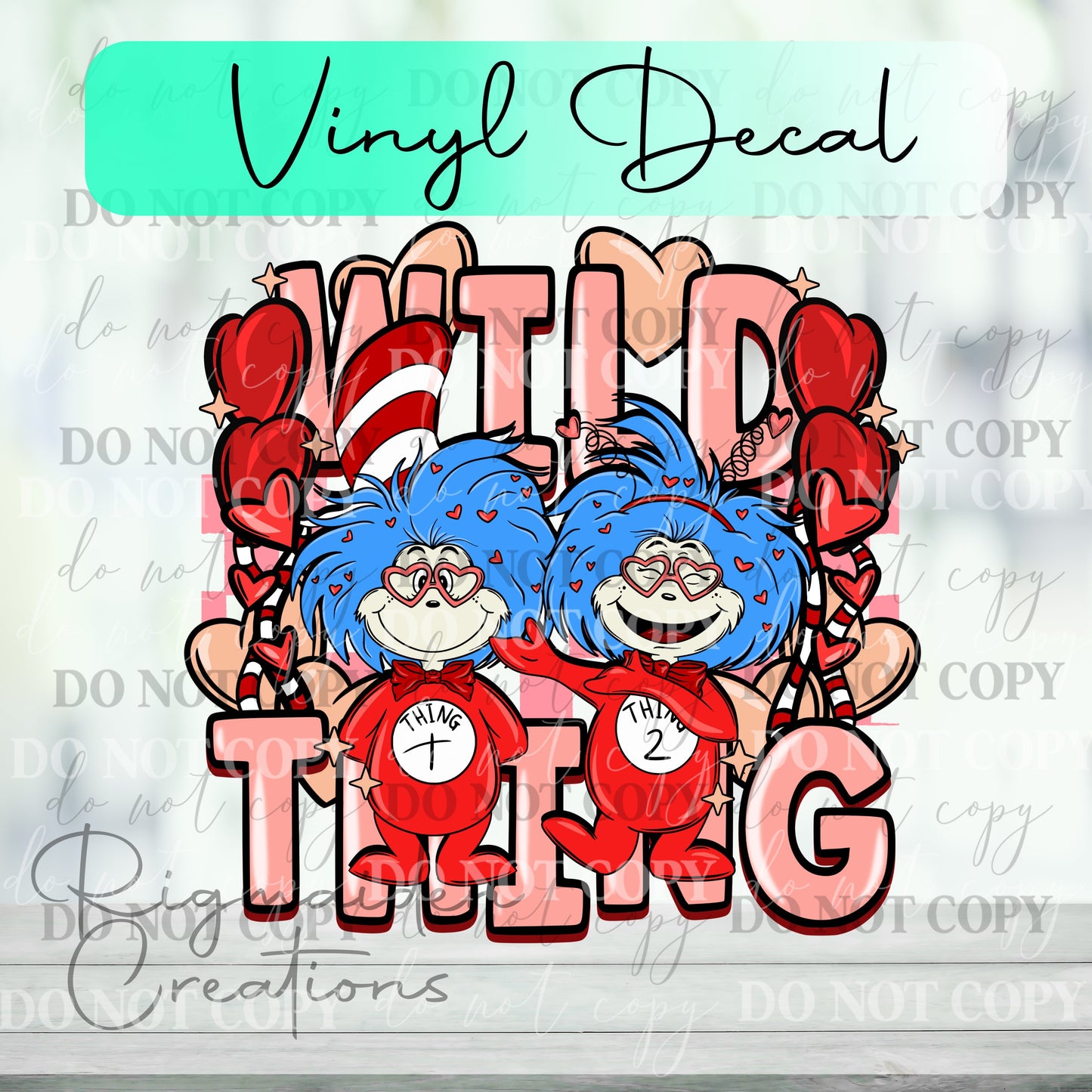 Wild Thing (1 & 2) Valentines Vinyl Decal
