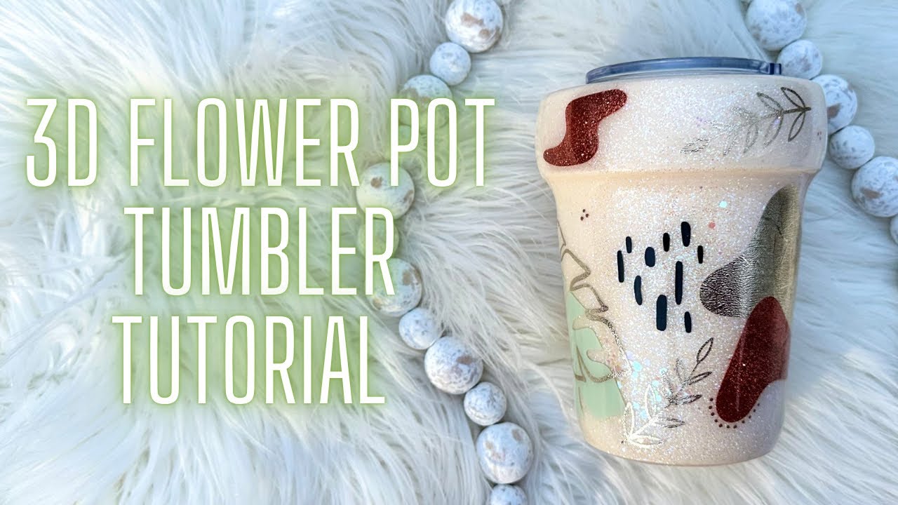 3D Tumbler Sleeve - Abstract Boho Flower Pot Tutorial
