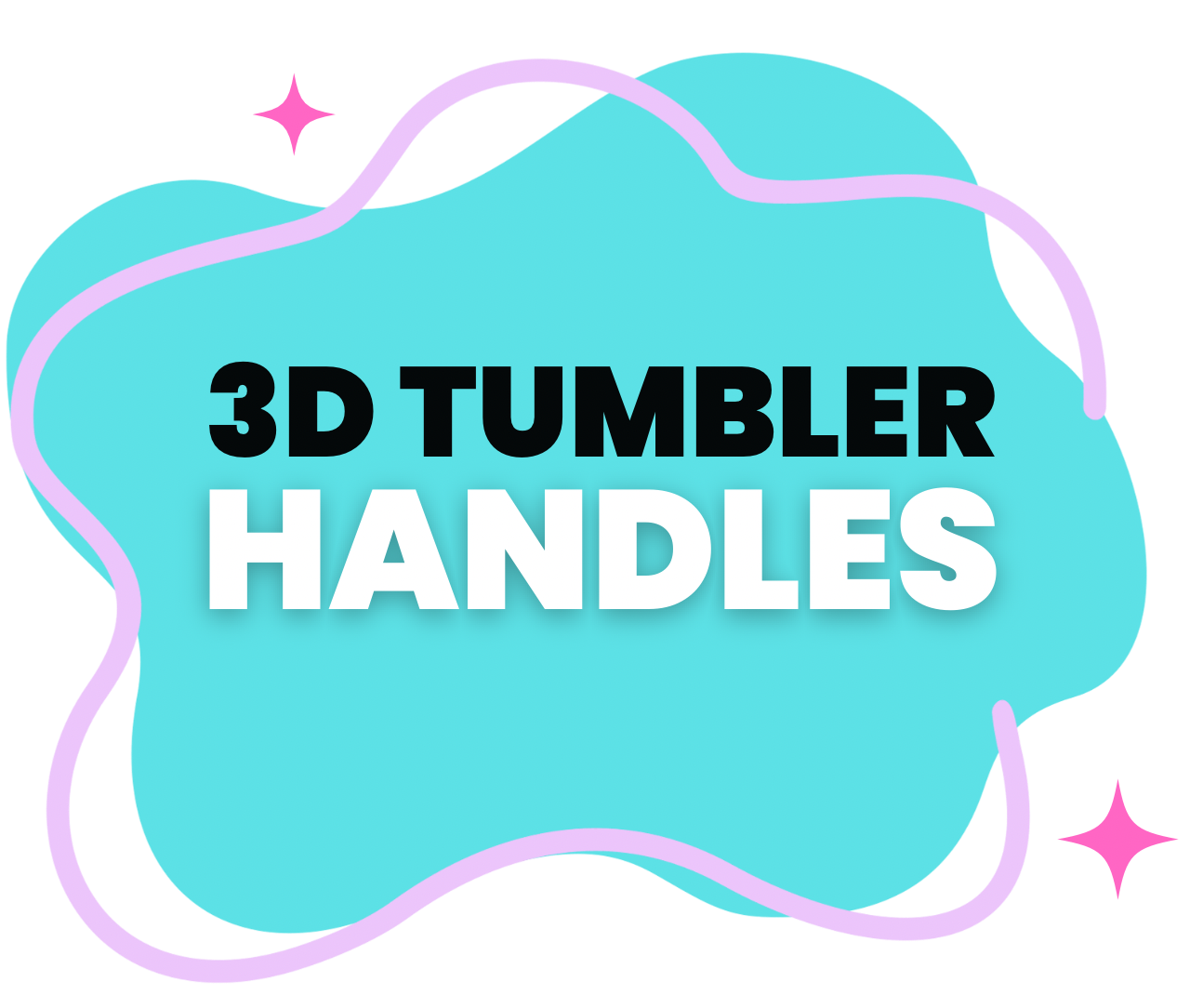 3D Tumbler Handles