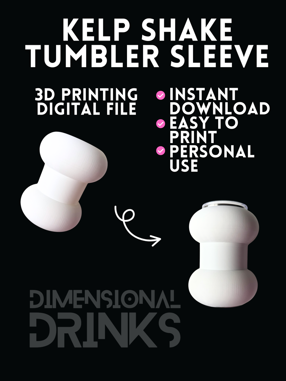 Kelp Shake 3D Tumbler Sleeve Digital STL File