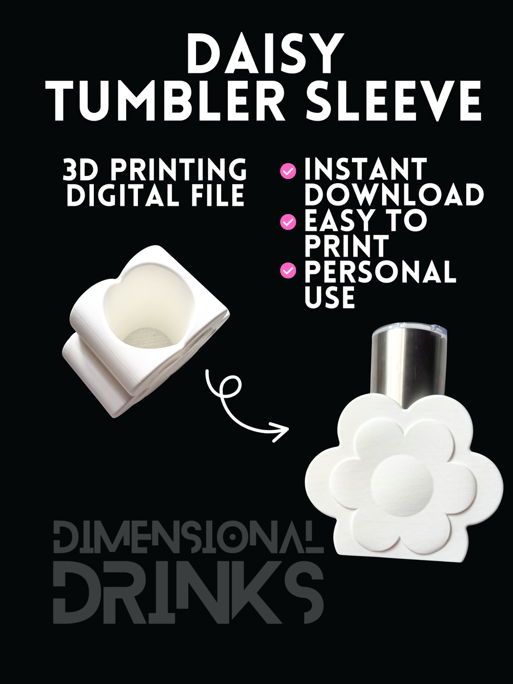 Daisy 3D Tumbler Sleeve Digital STL File