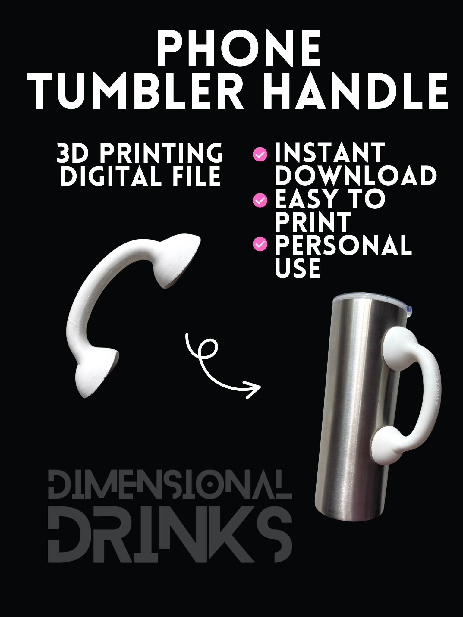Phone Tumbler Handle Digital STL File