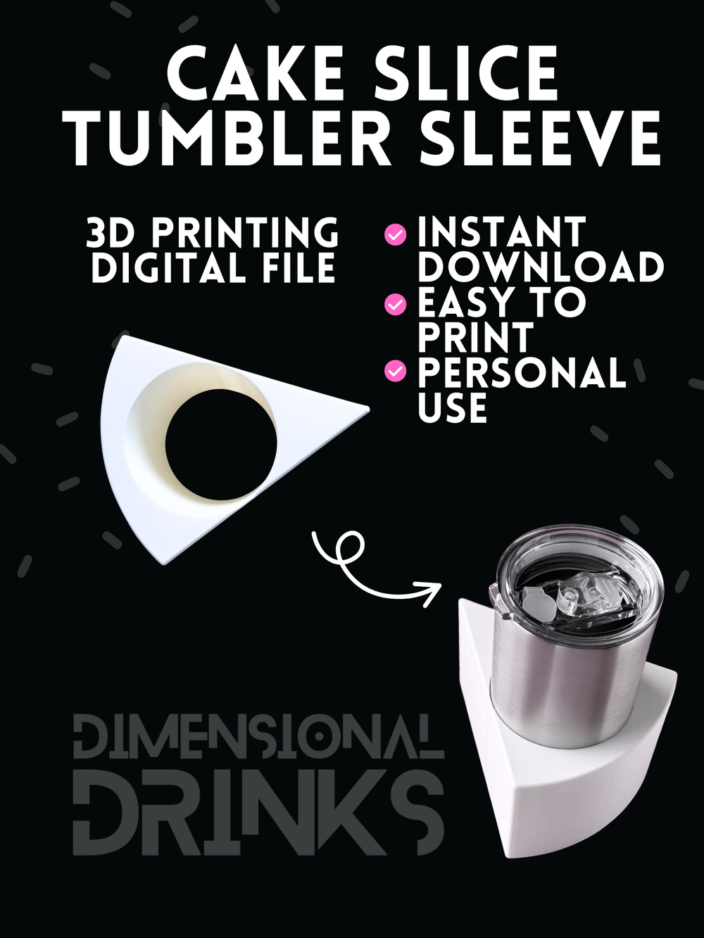 Cake Slice 3D Tumbler Sleeve Digital STL File