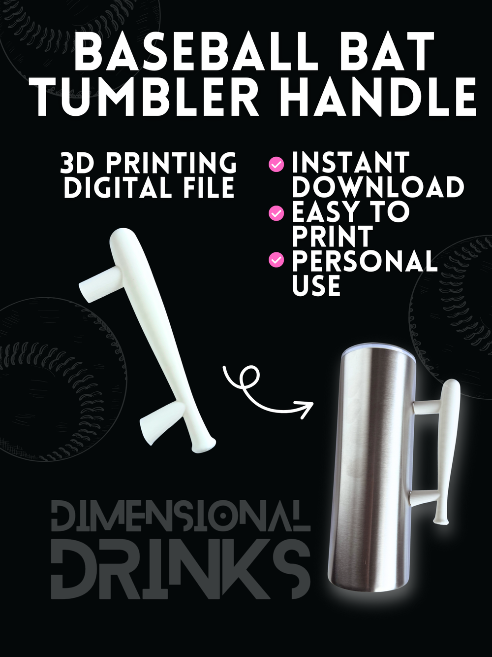 Baseball Bat Tumbler Handle Digital STL File