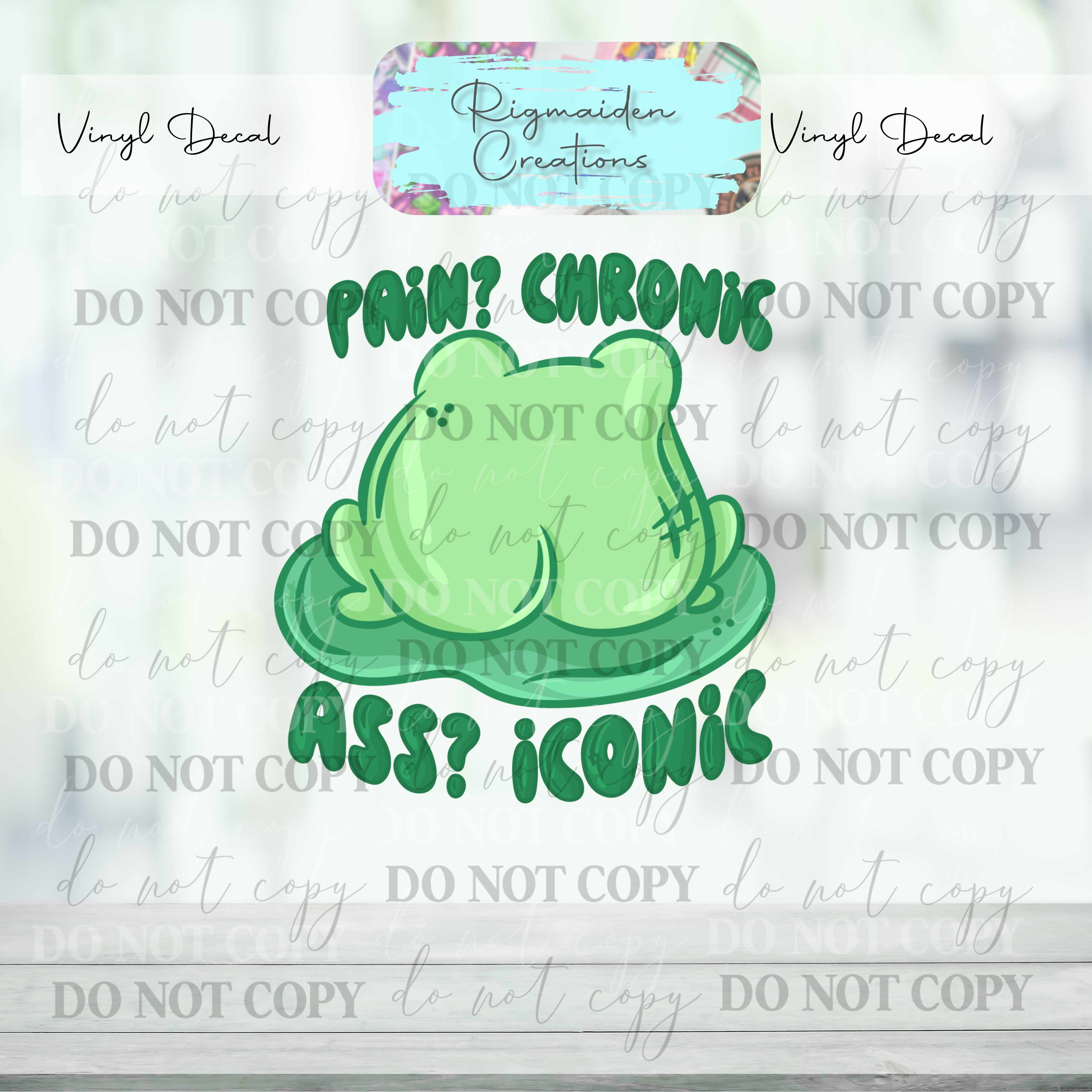 Chronic Pain Frog Vinyl Decal