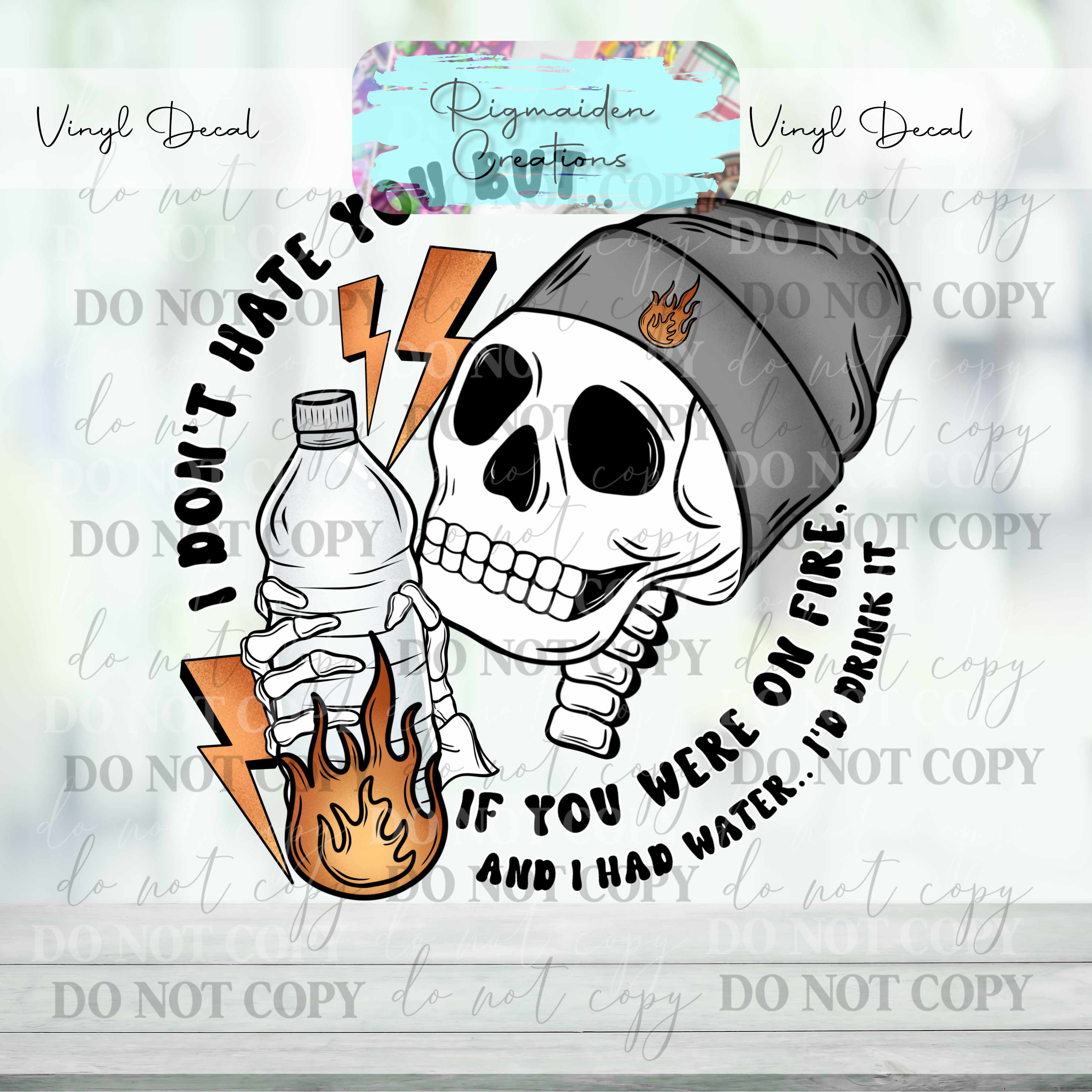 I Don't Hate You...But...Vinyl Decal