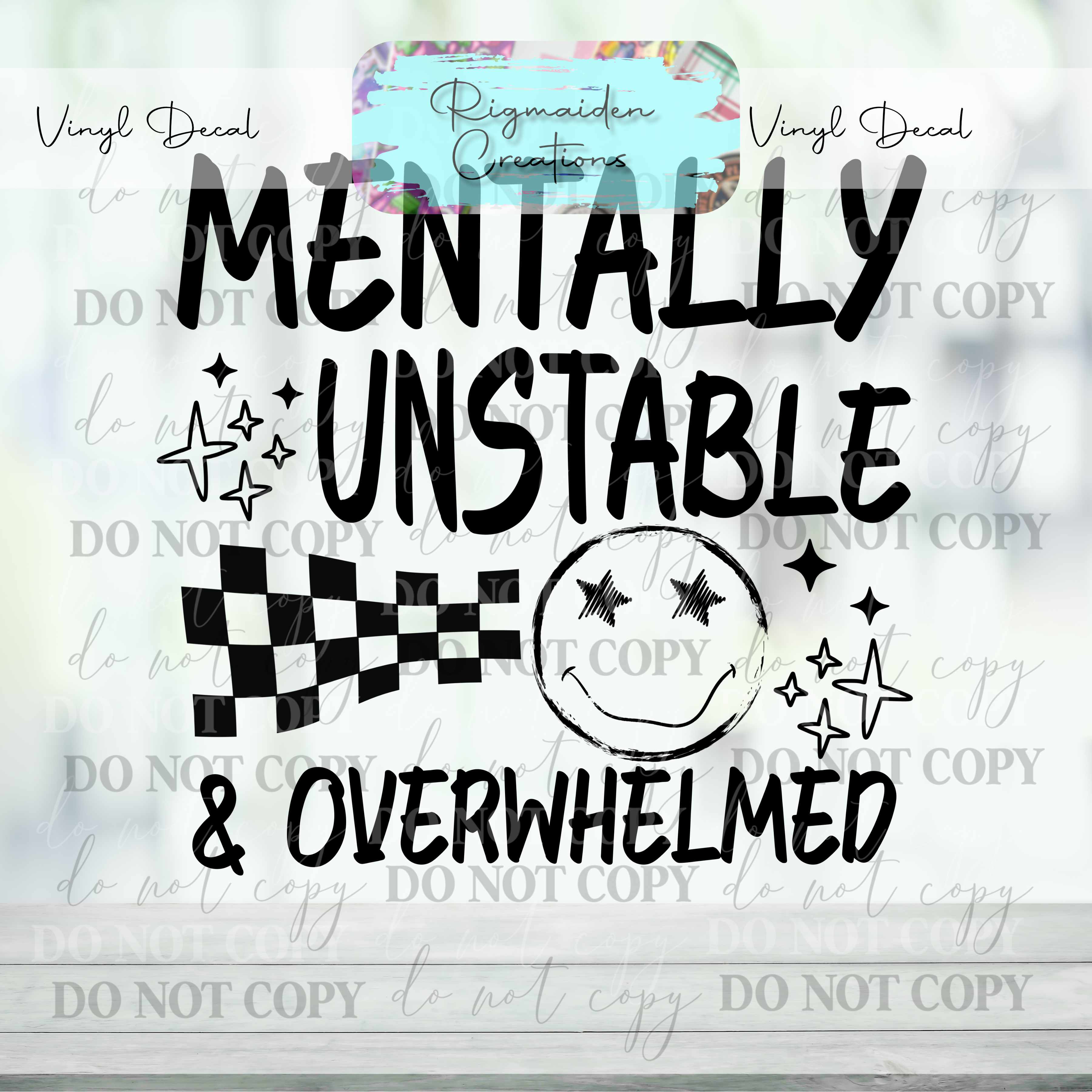 Mentally Unstable Vinyl Decal