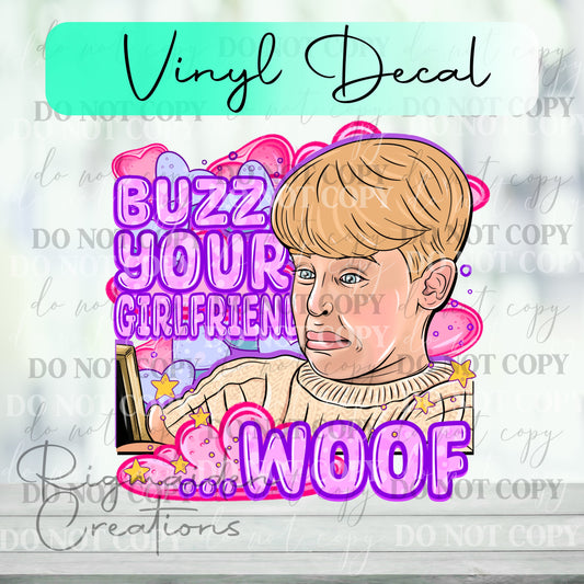 Purple Buzz Your Girlfriend Vinyl Decal