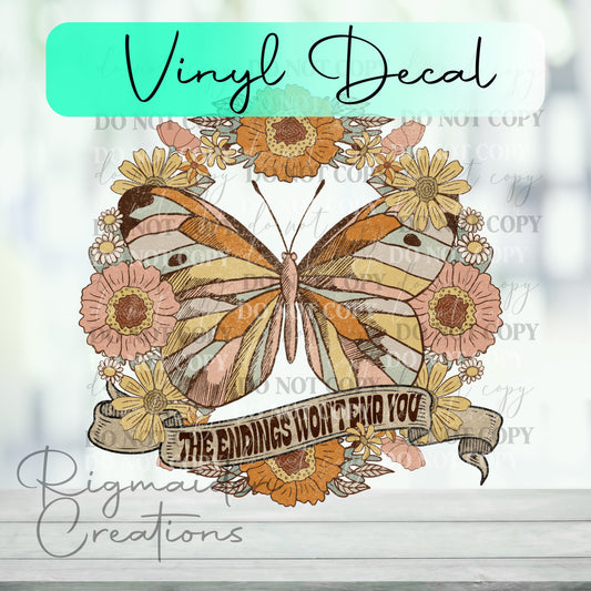 The Endings Won't End You Butterfly Vinyl Decal
