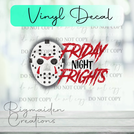 Friday Night Frights Vinyl Decal