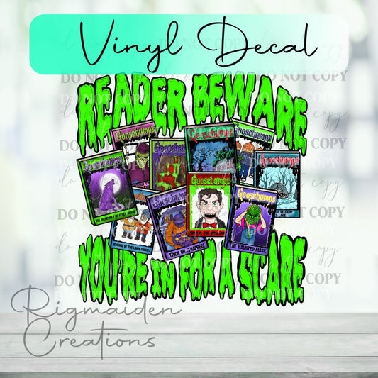Reader Beware You're In For A Scare Vinyl Decal