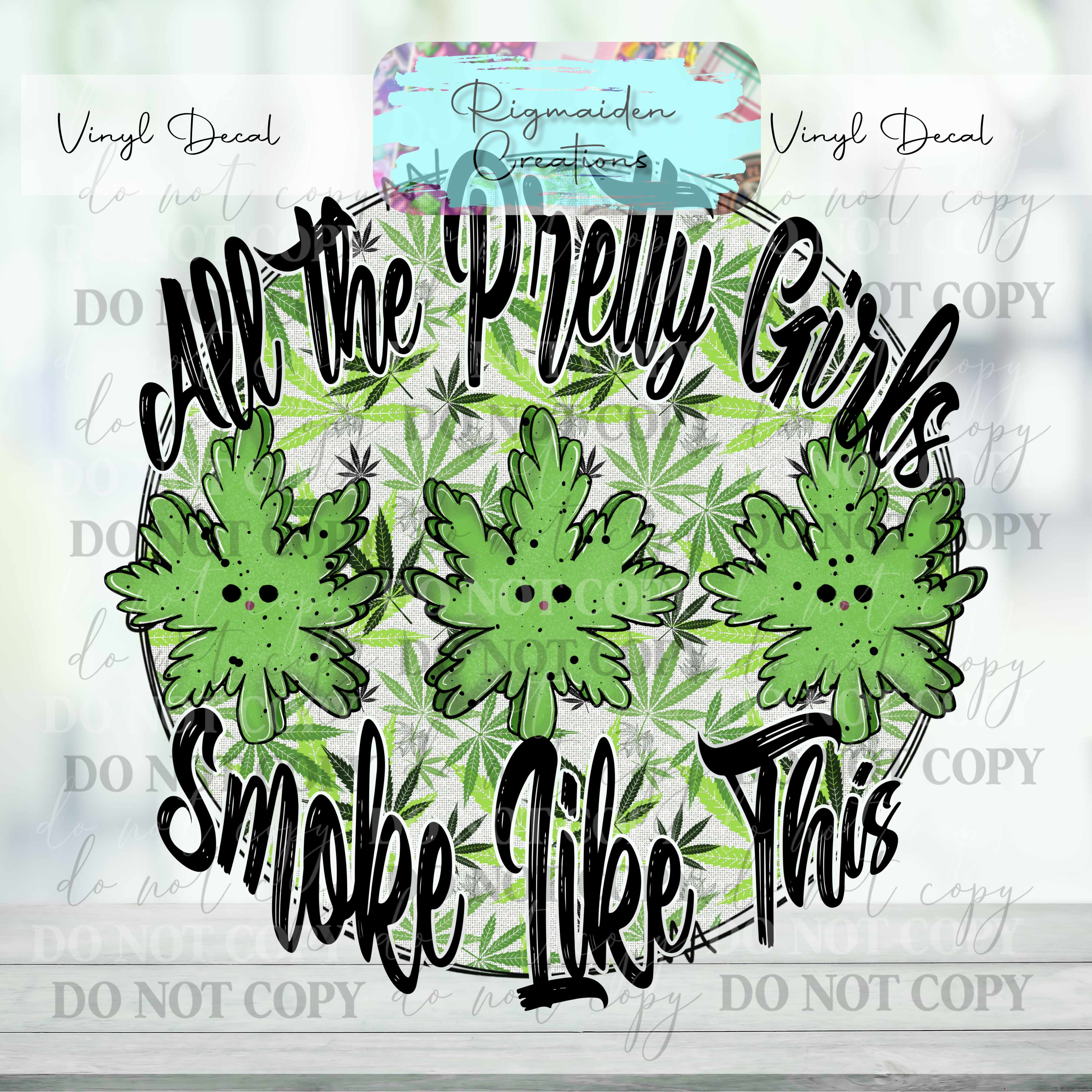 Girls Smoke Like This Vinyl Decal