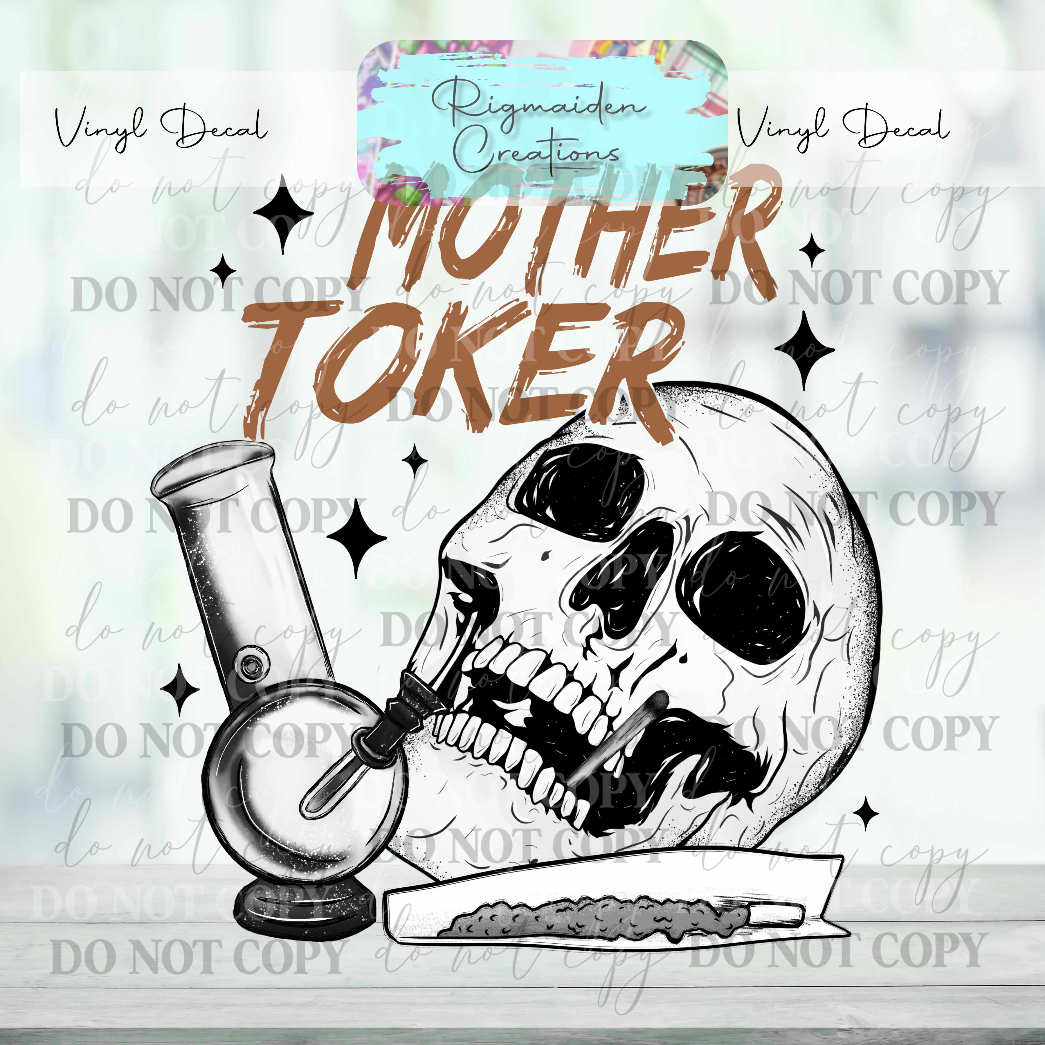Mother Toker Vinyl Decal