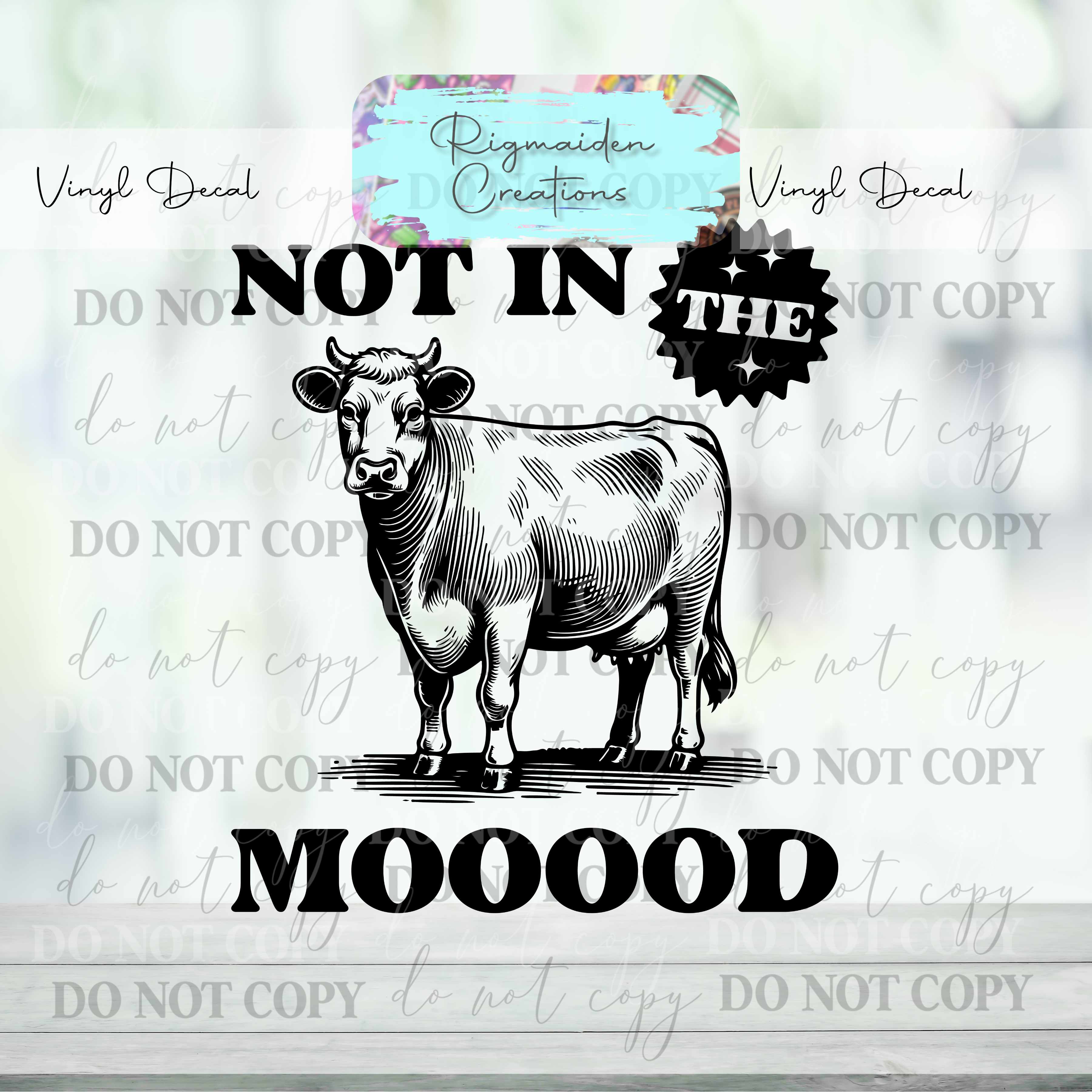 Not in the Mood Vinyl Decal
