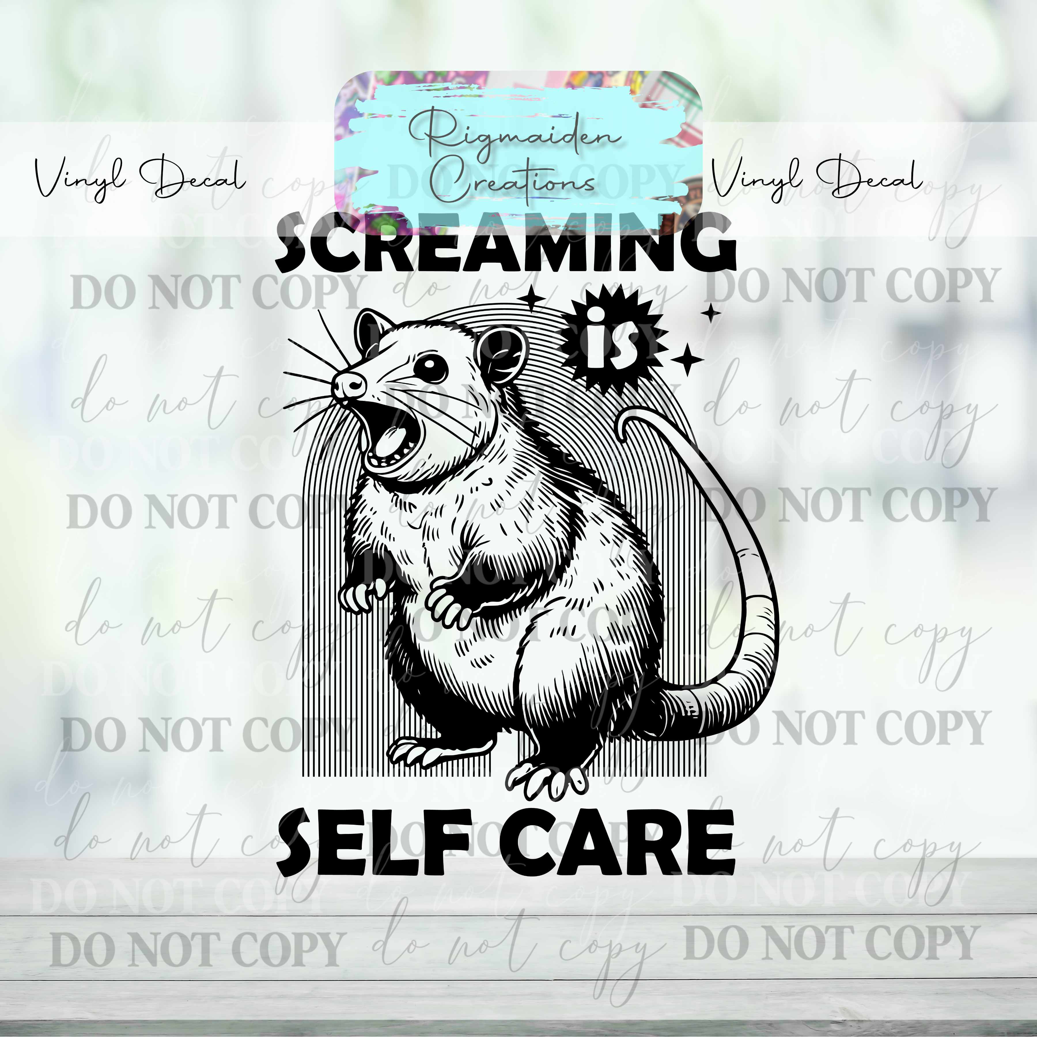 Screaming is Self Care Vinyl Decal {Multiple}
