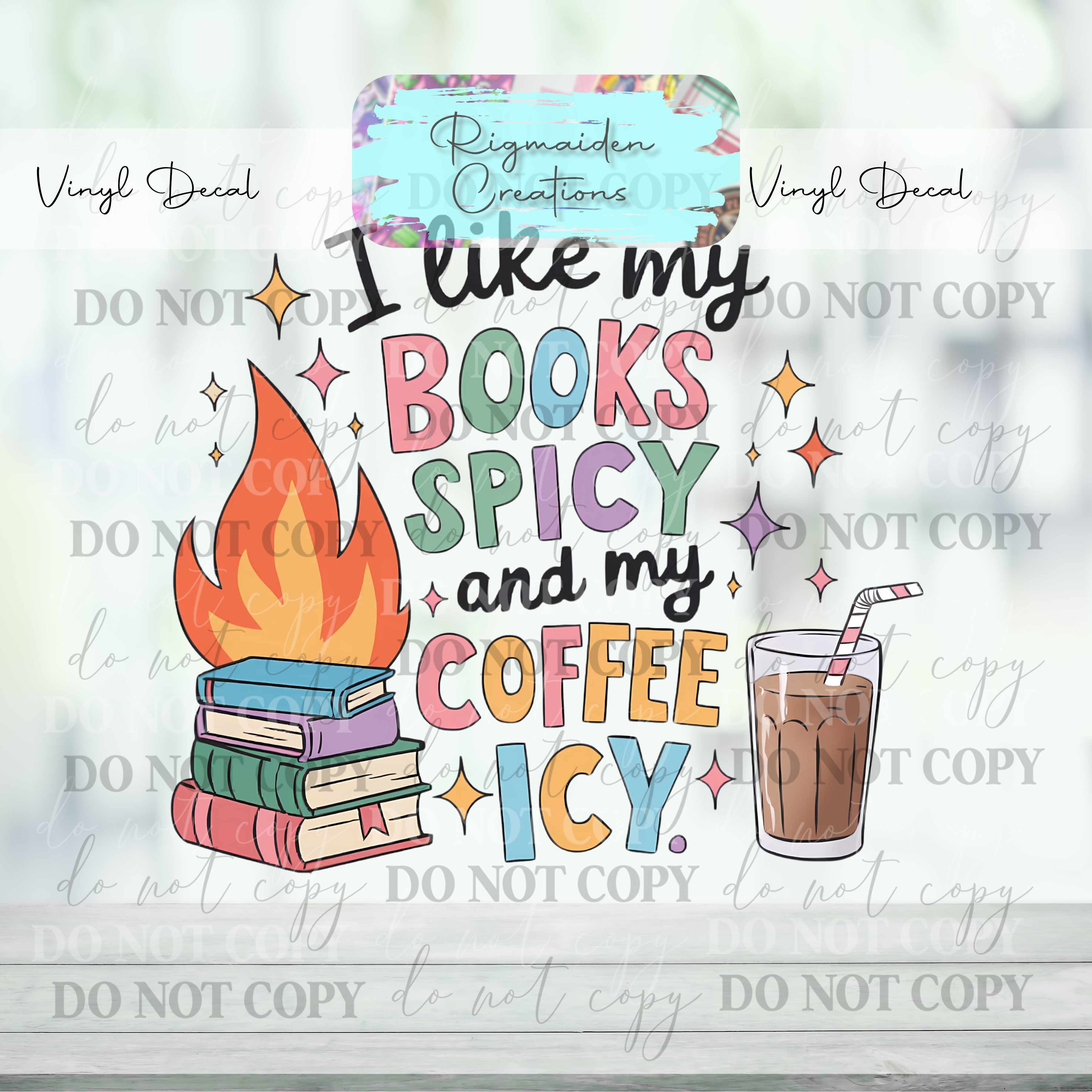 Books Spicy, Coffee Icy Vinyl Decal
