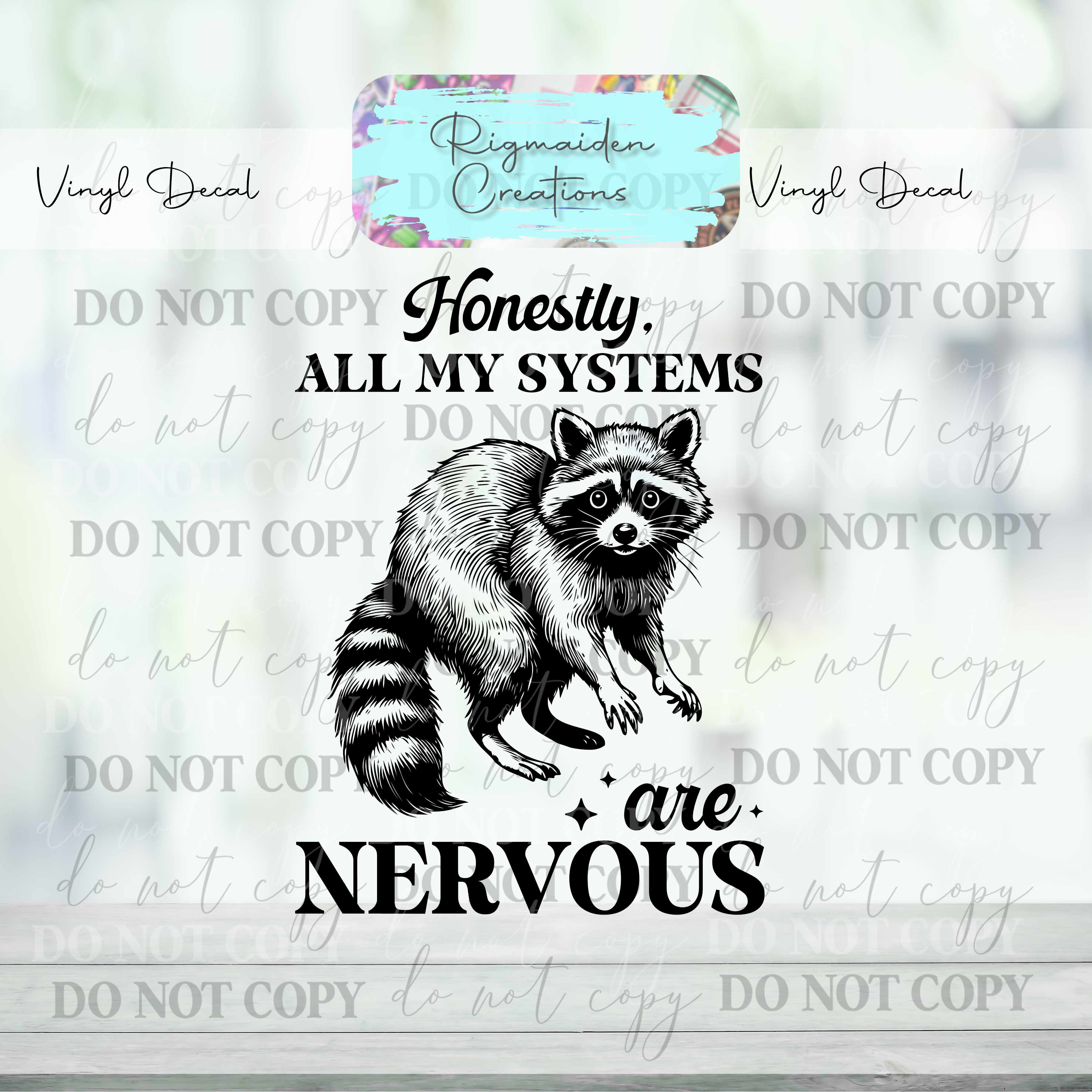 Honestly, Racoon Vinyl Decal