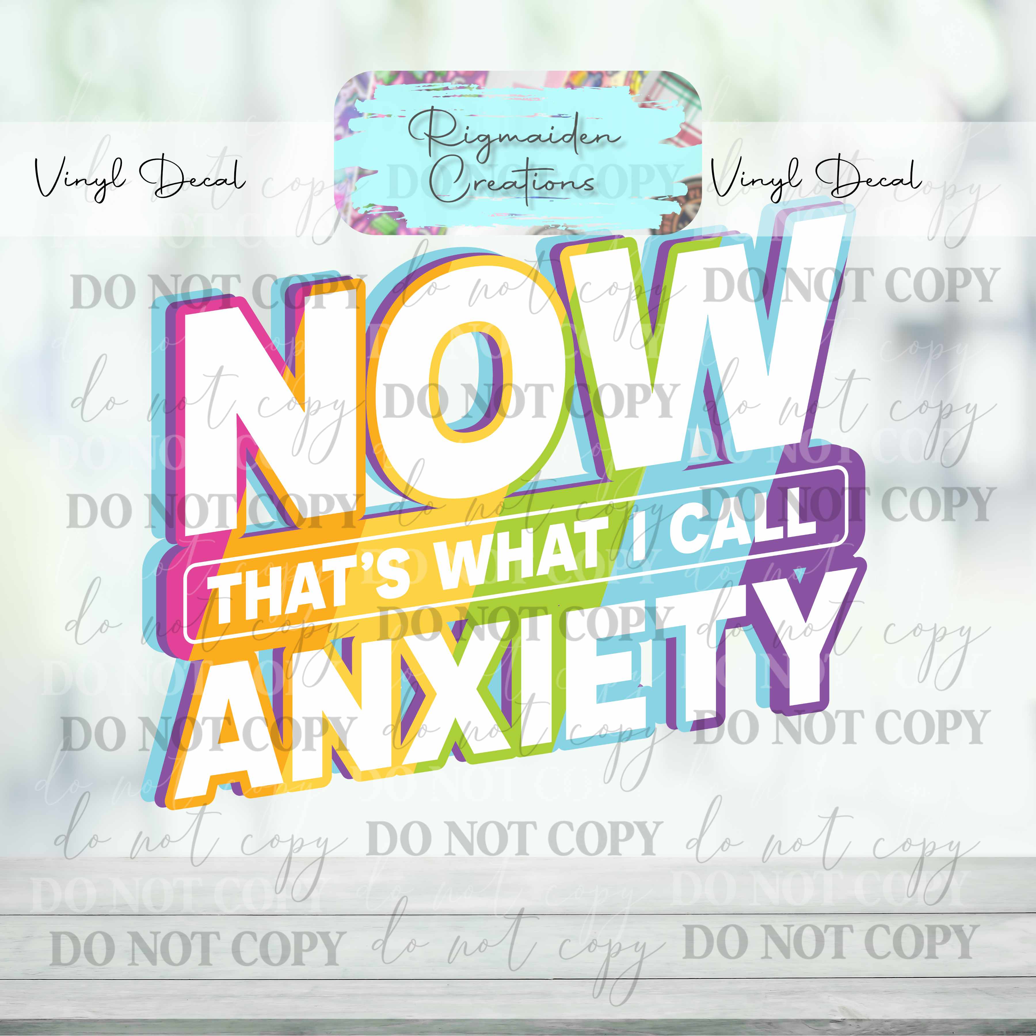 Now That's What I Call Anxiety Vinyl Decal