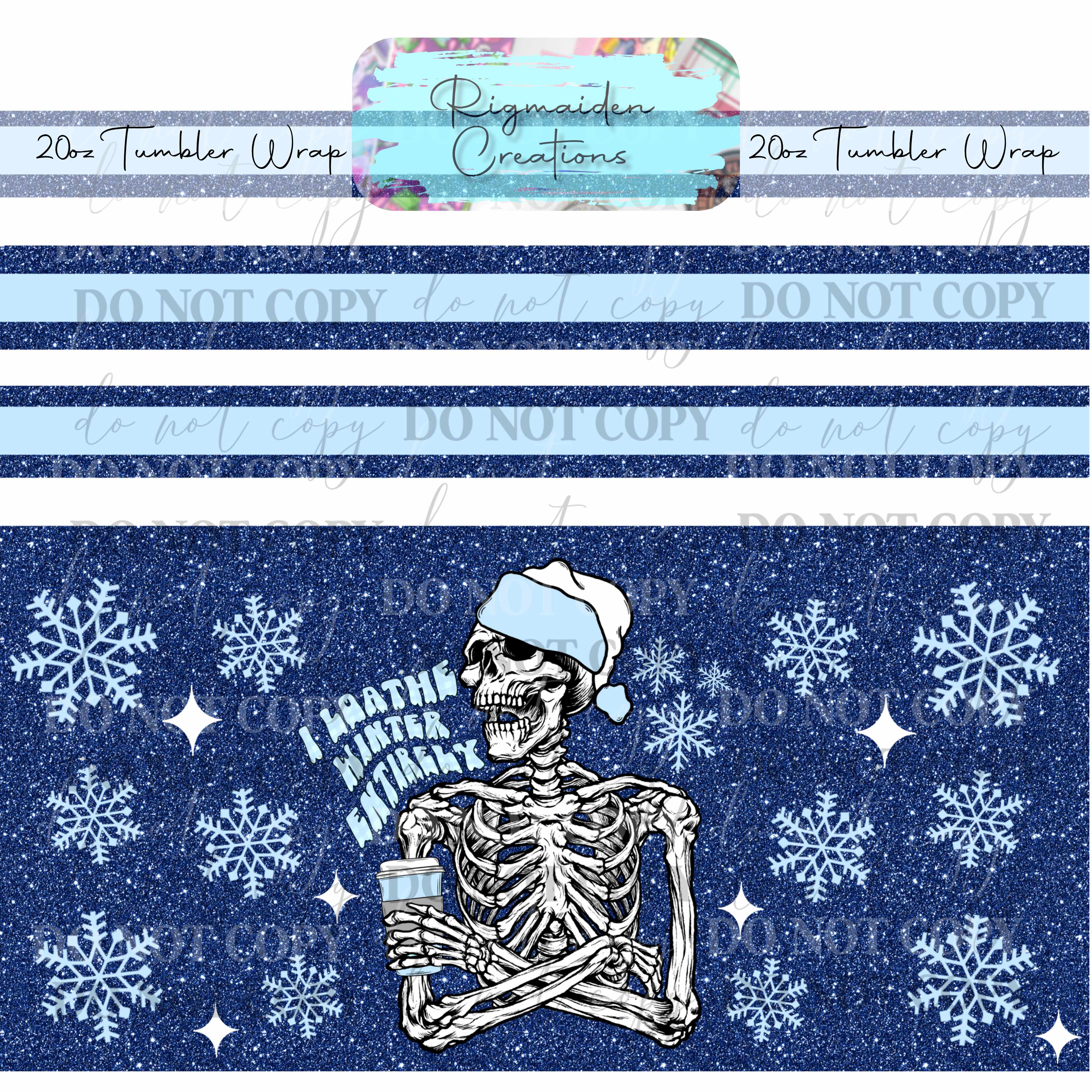I Loathe Winter  - 20oz Tumbler Wrap